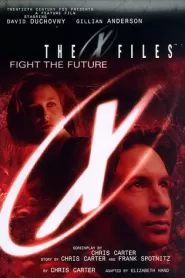 The X-Files: Fight the Future