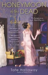 Honeymoon of the Dead (Garnet Lacey #5)