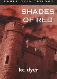 Shades of Red (Eagle Glen Trilogy #3)