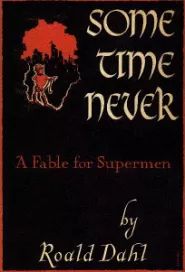 Sometime Never: A Fable for Supermen