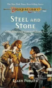 Steel and Stone (Dragonlance: The Meetings Sextet #5)