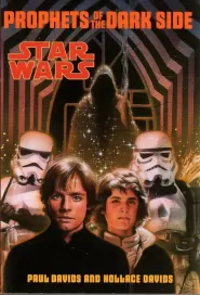 Prophets of the Dark Side (Star Wars: Jedi Prince #6)