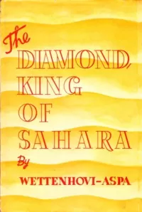 The Diamondking of Sahara