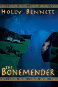 The Bonemender (The Bonemender #1)