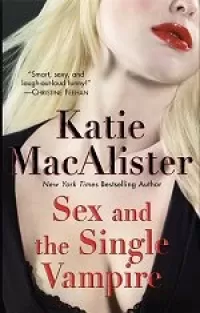 Sex and the Single Vampire (The Dark Ones #2)