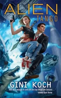Alien Tango (Katherine 'Kitty' Katt #2)