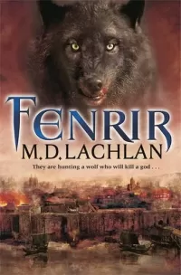 Fenrir (Wolfsangel Saga #2)