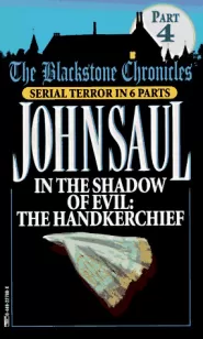 In the Shadow of Evil: The Handkerchief (The Blackstone Chronicles #4)