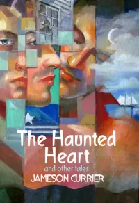 The Haunted Heart and Other Tales