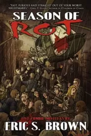 Season of Rot: Five Zombie Novellas