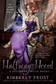 Halfway Hexed (Southern Witch #3)