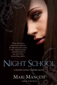 Night School (Blood Coven Vampire Novels #5)