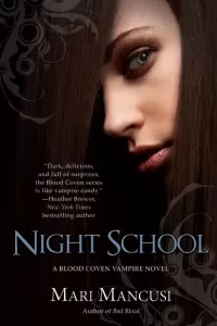 Night School (Blood Coven Vampire Novels #5)