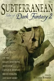 Subterranean: Tales of Dark Fantasy 2 (Subterranean: Tales of Dark Fantasy #2)