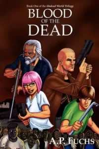 Blood of the Dead (Undead World Trilogy #1)