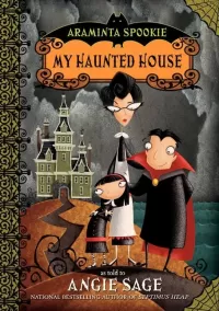My Haunted House (Araminta Spookie #1)