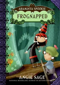 Frognapped (Araminta Spookie #3)