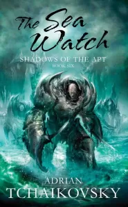 The Sea Watch (Shadows of the Apt #6)