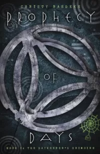 The Daykeeper's Grimoire (Prophecy of Days #1)