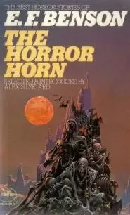 The Horror Horn: The Best Horror Stories of E. F. Benson