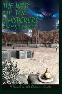 The War of the Whisperers (The Shaman Cycle #4)