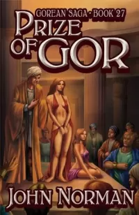 Prize of Gor (Chronicles of Gor #27)