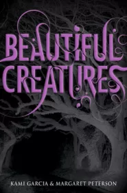 Beautiful Creatures (Caster Chronicles #1)