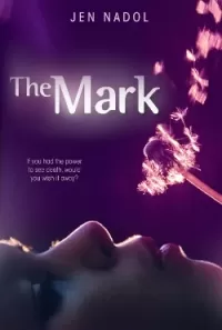 The Mark (The Mark #1)