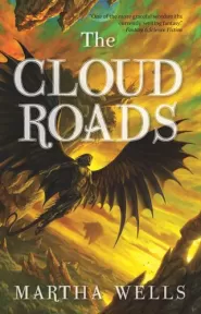 The Cloud Roads (Books of the Raksura #1)