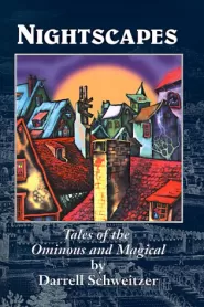 Nightscapes: Tales of the Ominous and Magical