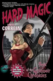 Hard Magic (Grimnoir Chronicles #1)