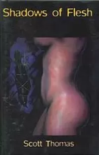 Shadows of Flesh