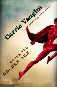 After the Golden Age (Golden Age #1)