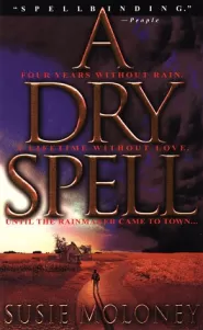 A Dry Spell