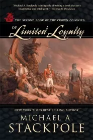 Of Limited Loyalty (The Crown Colonies #2)