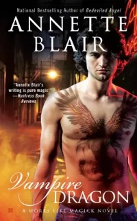 Vampire Dragon (Works Like Magick #3)