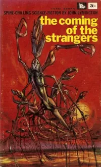 The Coming of the Strangers
