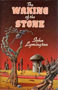 The Waking of the Stone