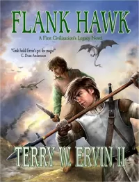 Flank Hawk (First Civilization's Legacy #1)