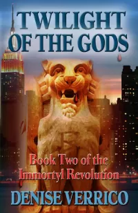 Twilight of the Gods (Immortyl Revolution #2)
