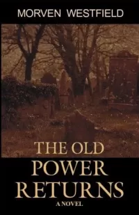 The Old Power Returns