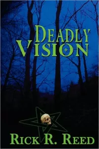 Deadly Vision