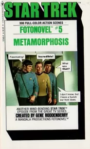 Metamorphosis (Star Trek Fotonovels #5)