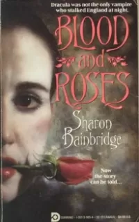 Blood and Roses