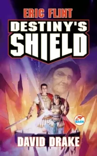 Destiny's Shield (Belisarius #3)