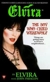 The Boy Who Cried Werewolf (Elvira #3)