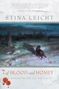 Of Blood and Honey (The Fey and The Fallen #1)