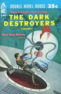 The Dark Destroyers