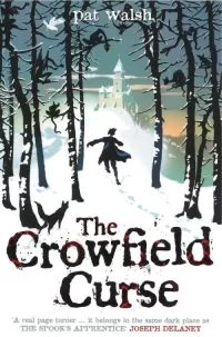 The Crowfield Curse (The Crowfield Curse #1)