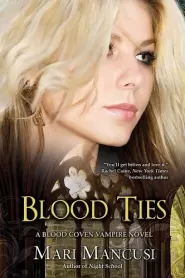 Blood Ties (Blood Coven Vampire Novels #6)